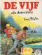 [The Famous Five 14] • De Vijf Als Detectives